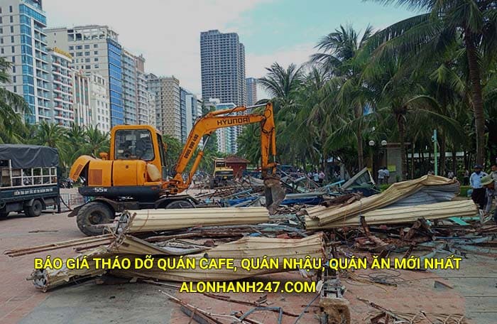 Báo giá tháo dỡ quán cafe, quán nhậu, quán ăn cập nhật mới nhất