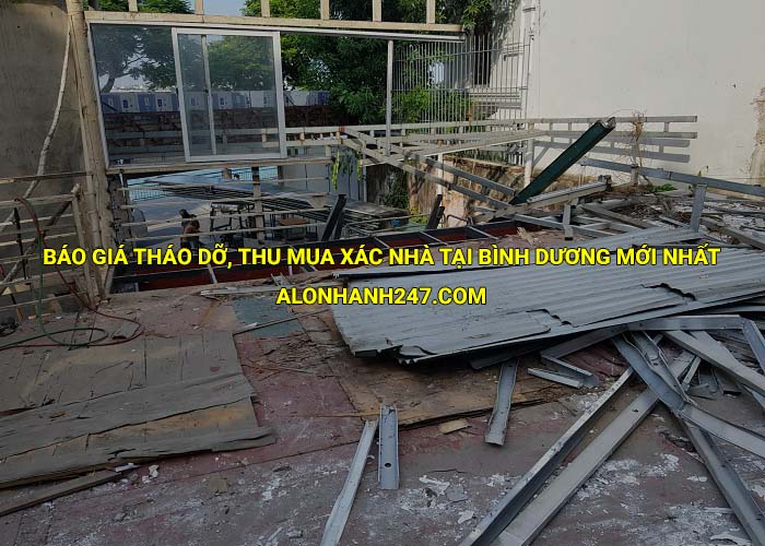 Báo giá tháo dỡ, thu mua xác nhà tại Bình Dương mới nhất