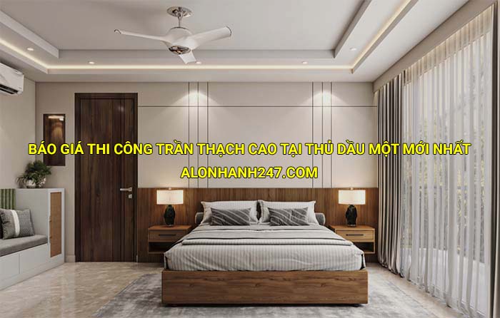 Báo giá thi công trần thạch cao tại Thủ Dầu Một mới nhất