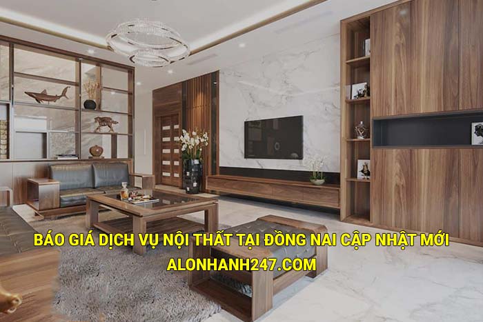 Báo giá dịch vụ nội thất tại Đồng Nai cập nhật mới