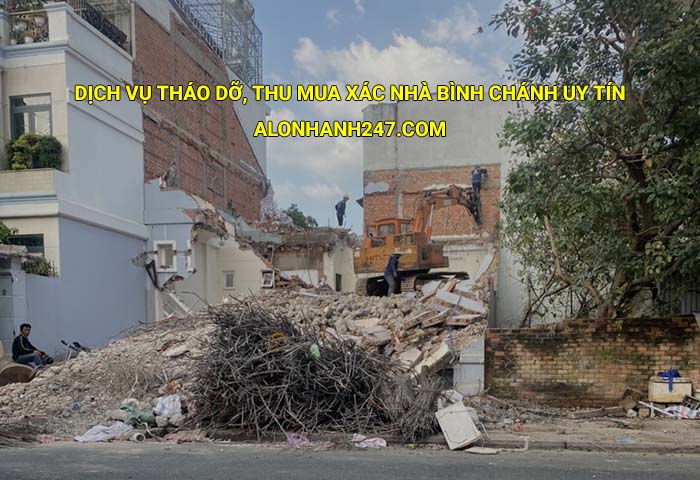 Dịch vụ tháo dỡ, thu mua xác nhà Bình Chánh uy tín, giá tốt nhất