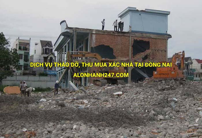 Dịch vụ tháo dỡ, thu mua xác nhà giá cao tại Đồng Nai