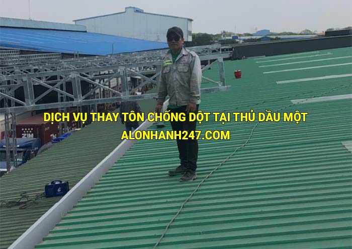 Dịch vụ thay tôn chống dột tại Thủ Dầu Một uy tín, giá rẽ