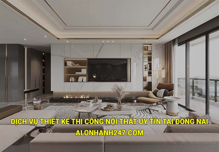 Dịch vụ thiết kế thi công nội thất uy tín tại Đồng Nai