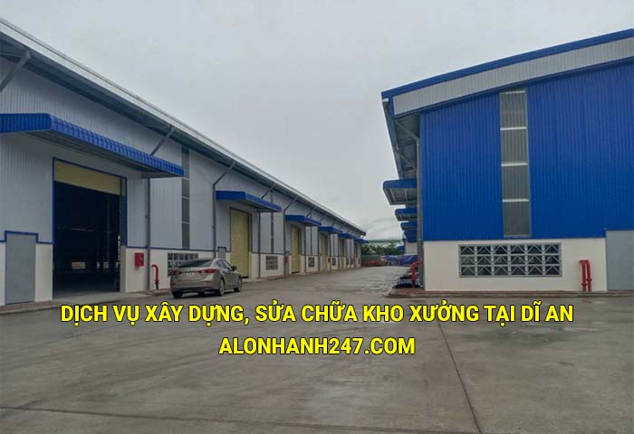 Dịch vụ xây dựng, sửa chữa kho xưởng uy tín tại Dĩ An