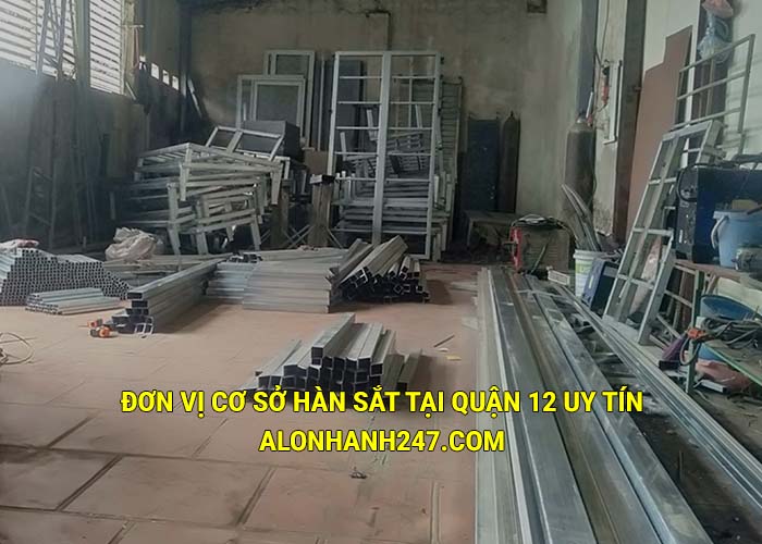 Đơn vị cơ sở hàn sắt tại Quận 12 uy tín, chuyên nghiệp
