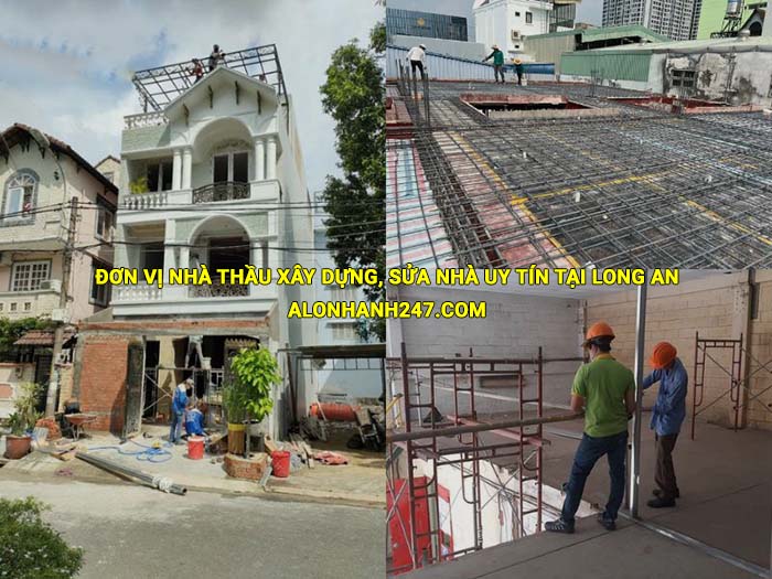 Đơn vị nhà thầu xây dựng, sửa nhà uy tín tại Long An