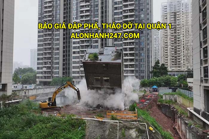 Báo giá đập phá, tháo dỡ tại Quận 1