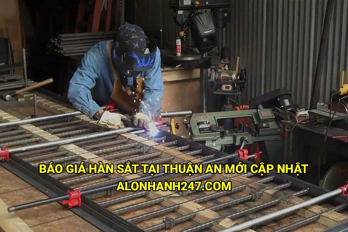 Báo giá hàn sắt tại Thuận An mới cập nhật