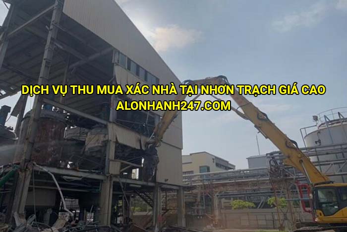 Dịch vụ thu mua xác nhà tại Nhơn Trạch giá cao