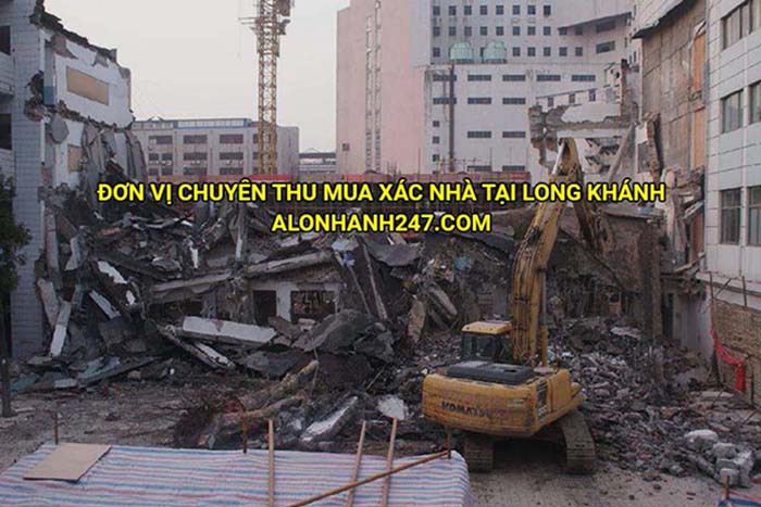 Báo giá thu mua xác nhà tại Long Khánh