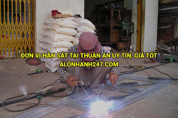 Đơn vị hàn sắt tại Thuận An uy tín, giá tốt
