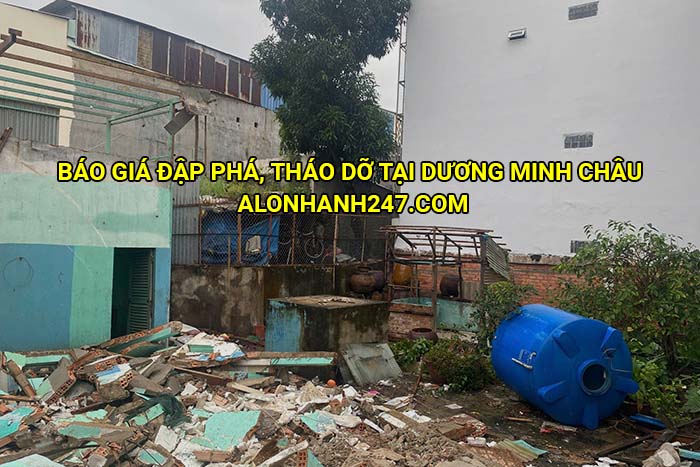 Báo giá đập phá, tháo dỡ tại Dương Minh Châu