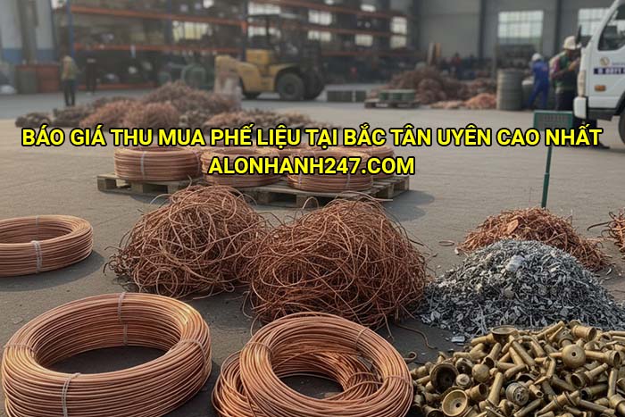 Báo giá thu mua phế liệu tại Bắc Tân Uyên cao nhất