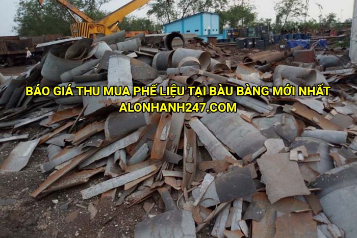 Báo giá thu mua phế liệu tại Bàu Bàng mới nhất