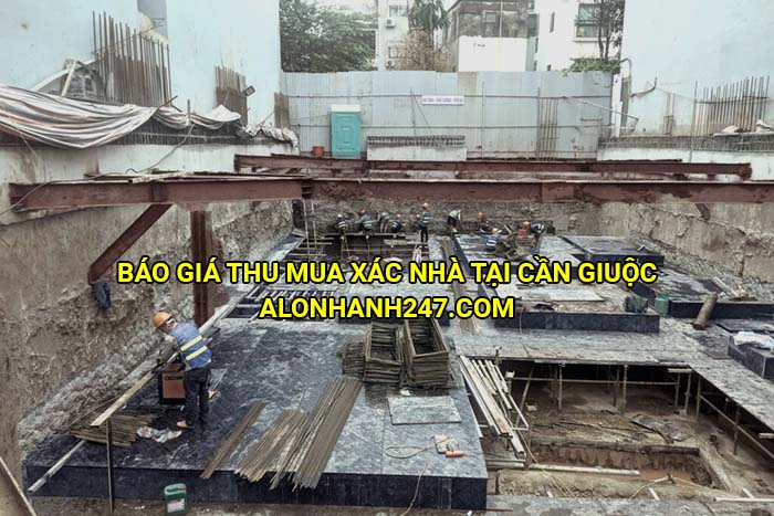 Báo giá thu mua xác nhà tại Cần Giuộc