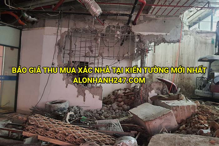 Báo giá thu mua xác nhà tại Kiến Tường mới nhất