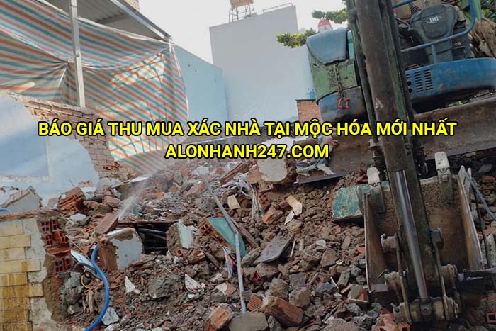Báo giá thu mua xác nhà tại Mộc Hóa mới nhất