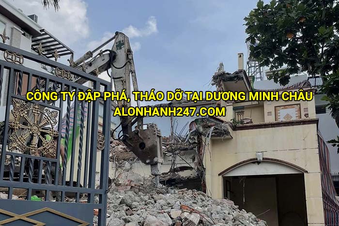 Công ty đập phá, tháo dỡ tại Dương Minh Châu