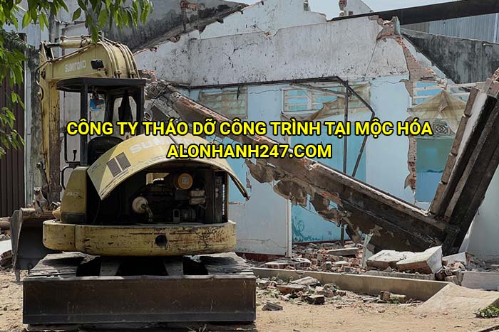 Công ty tháo dỡ công trình tại Mộc Hóa