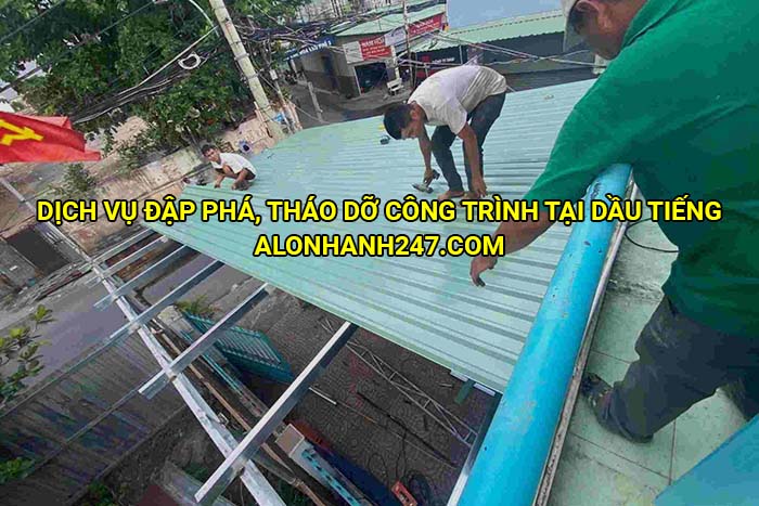 Dịch vụ đập phá, tháo dỡ công trình tại Dầu Tiếng