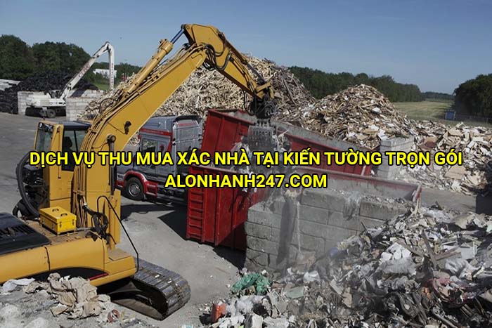 Dịch vụ thu mua xác nhà tại Kiến Tường trọn gói