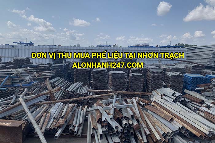 Đơn vị thu mua phế liệu tại Nhơn Trạch