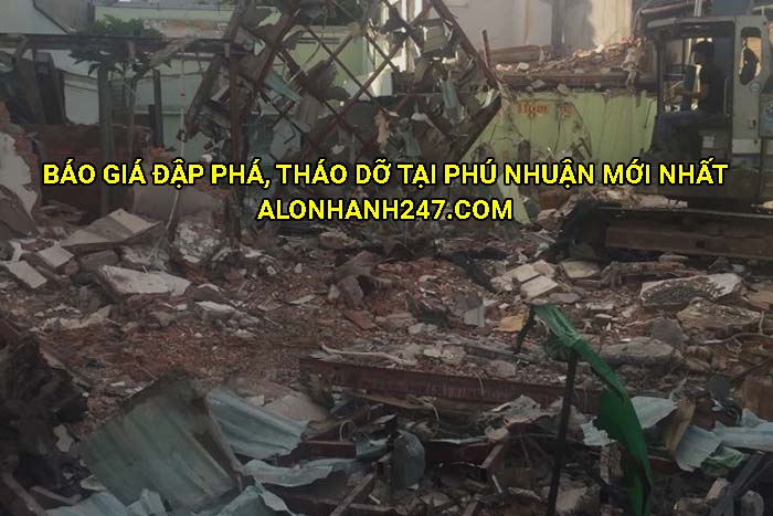 Báo giá đập phá, tháo dỡ tại Phú Nhuận mới nhất