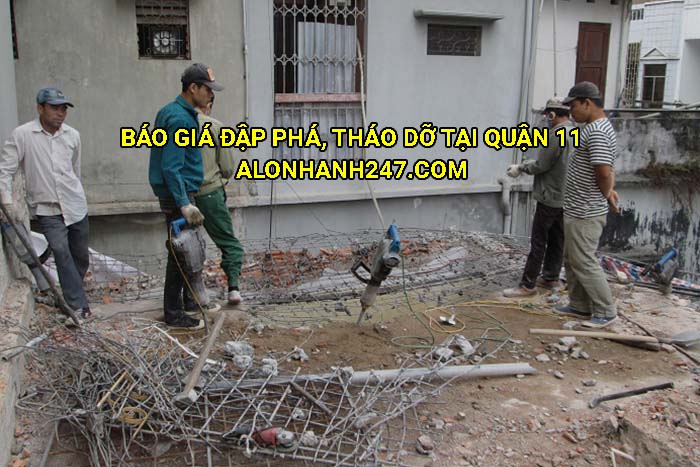 Báo giá đập phá, tháo dỡ tại Quận 11