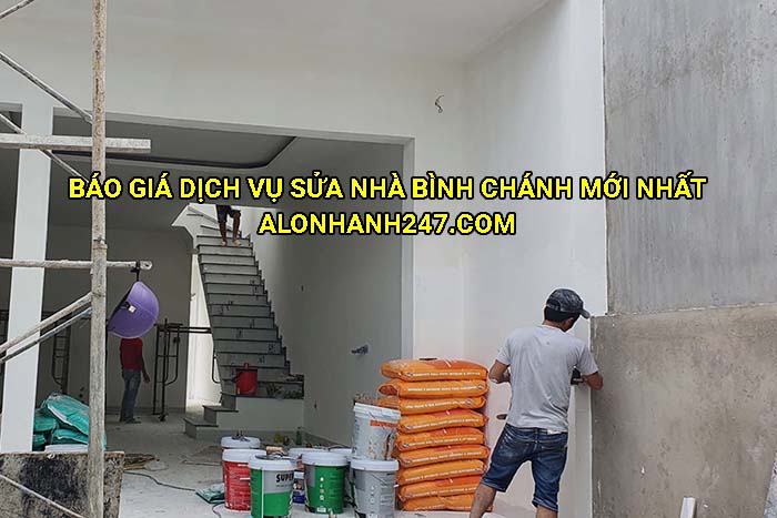 Báo giá dịch vụ sửa nhà Bình Chánh mới nhất