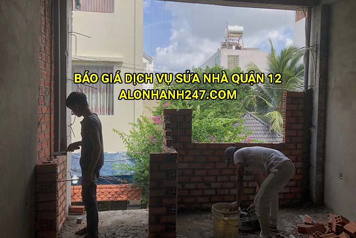 Báo giá dịch vụ sửa nhà Quận 12