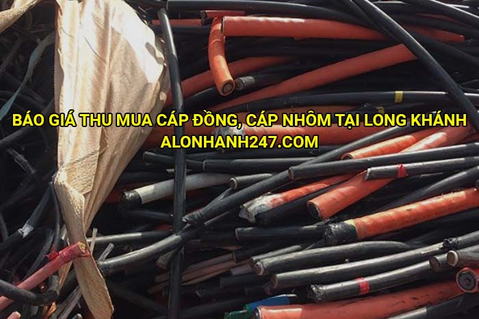 Báo giá thu mua cáp đồng, cáp nhôm tại Long Khánh