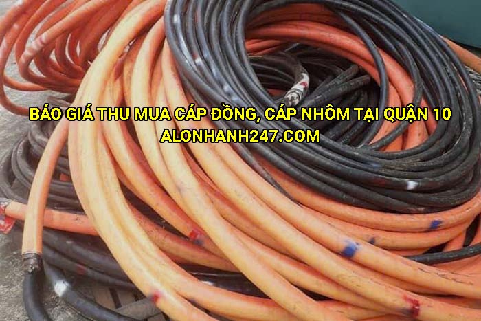 Báo giá thu mua cáp đồng, cáp nhôm tại Quận 10