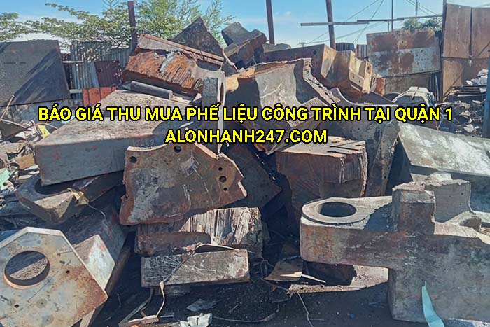 Báo giá thu mua phế liệu công trình tại Quận 1