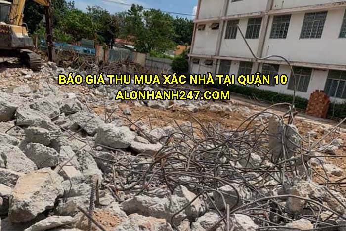 Báo giá thu mua xác nhà tại Quận 10