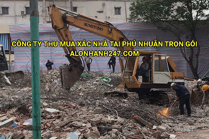 Công ty thu mua xác nhà tại Phú Nhuận trọn gói