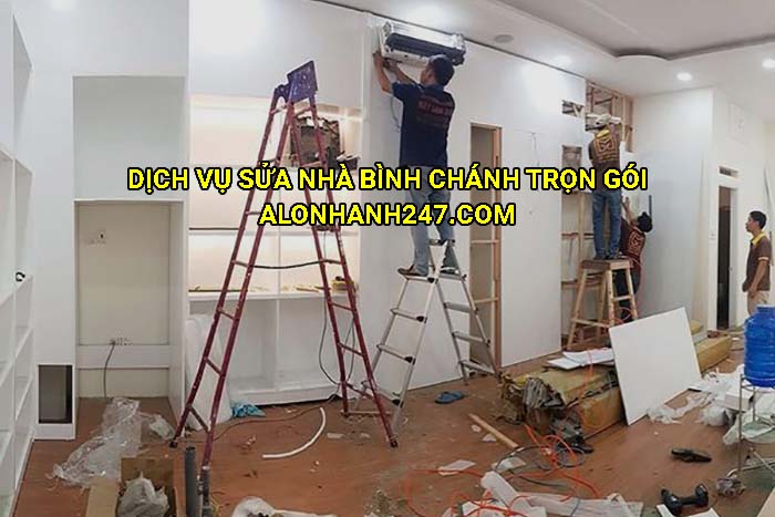 Dịch vụ sửa nhà Bình Chánh trọn gói