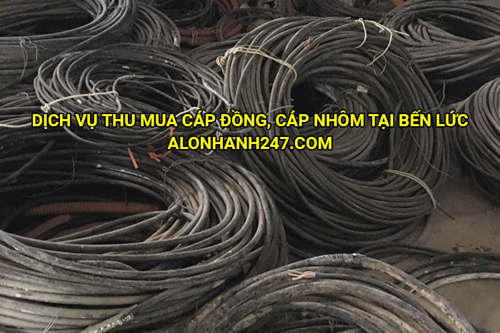 Dịch vụ thu mua cáp đồng, cáp nhôm tại Bến Lức