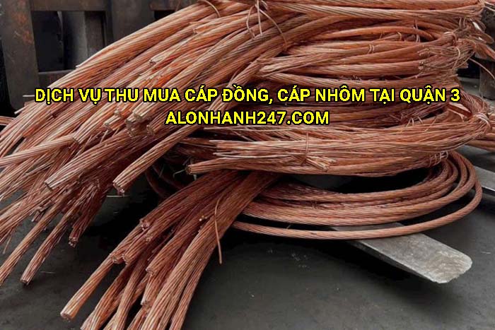 Dịch vụ thu mua cáp đồng, cáp nhôm tại Quận 3