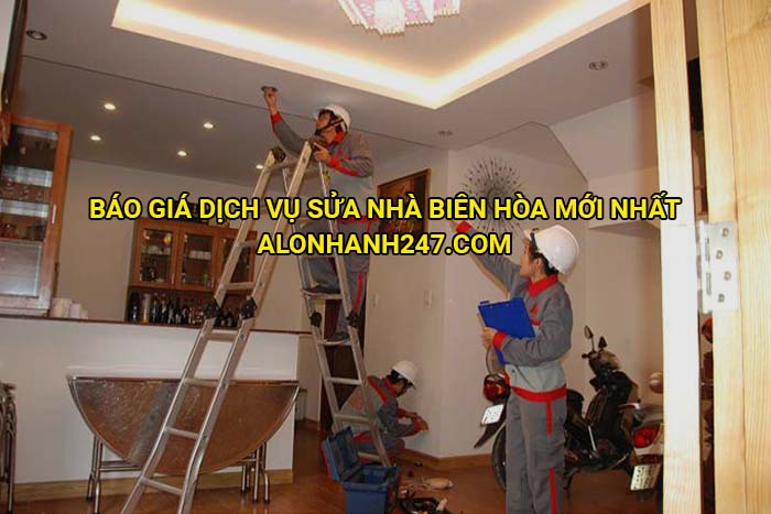 Báo giá dịch vụ sửa nhà Biên Hòa mới nhất