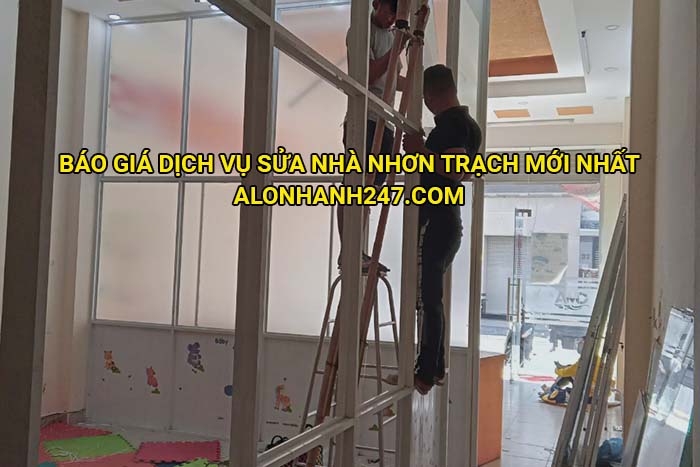 Báo giá dịch vụ sửa nhà Nhơn Trạch mới nhất