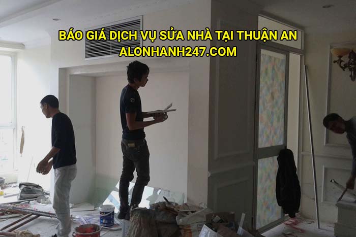Báo giá dịch vụ sửa nhà tại Thuận An