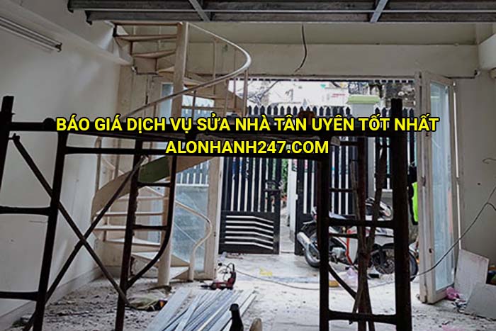 Báo giá dịch vụ sửa nhà Tân Uyên tốt nhất