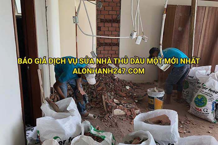 Báo giá dịch vụ sửa nhà Thủ Dầu Một mới nhất
