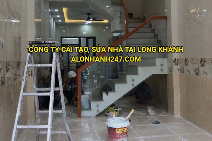 Công ty cải tạo, sửa nhà tại Long Khánh