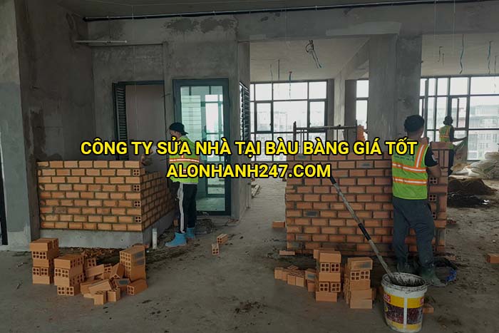 Công ty sửa nhà tại Bàu Bàng giá tốt