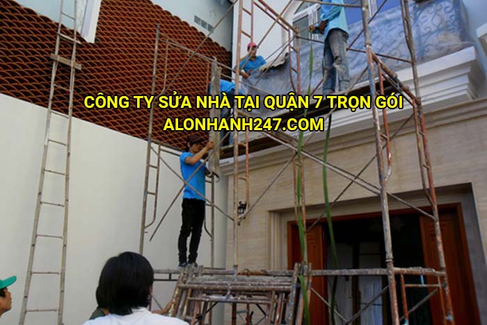 Công ty sửa nhà tại Quận 7 trọn gói