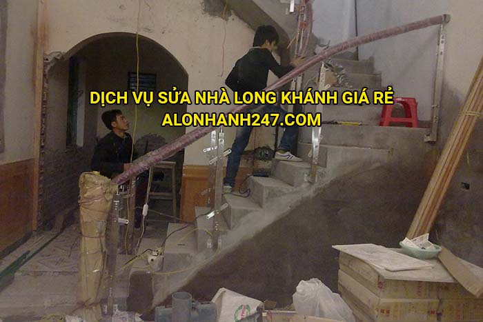 Dịch vụ sửa nhà Long Khánh giá rẻ