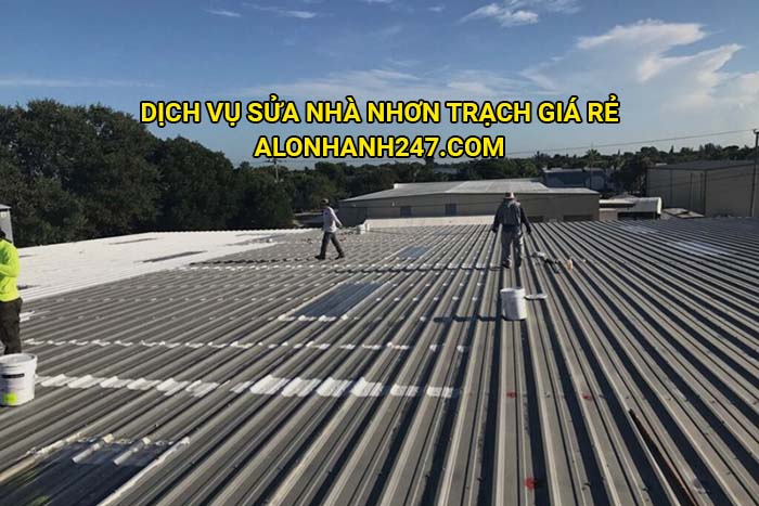 Dịch vụ sửa nhà Nhơn Trạch giá rẻ