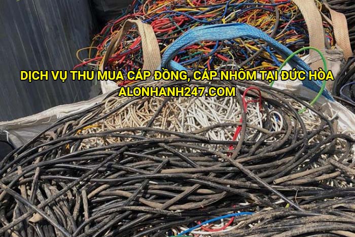 Dịch vụ thu mua cáp đồng, cáp nhôm tại Đức Hòa